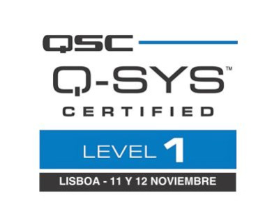 Q-SYS Level 1 Training, Lisboa - 12 e 13 de novembro